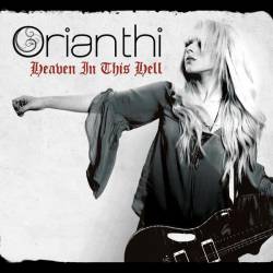 Orianthi : Heaven in This Hell